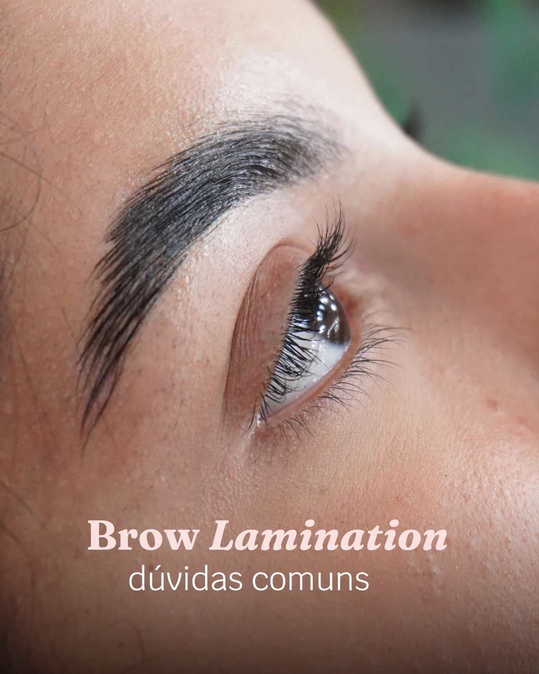 Brow Lamination no acervo editorial MyFace